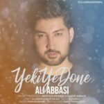 دانلود آهنگ علی عباسی یکی یدونه - 