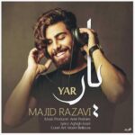 دانلود آهنگ مجید رضوی یار - 