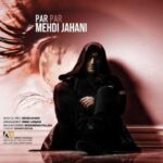 دانلود آهنگ مهدی جهانی پر پر - 