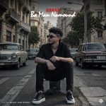 دانلود آهنگ امیر هاکان با من نموند